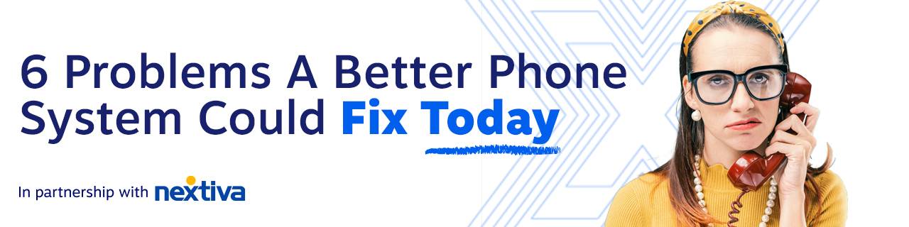 6 Problems Modern Phone Systems Solve for Small Business